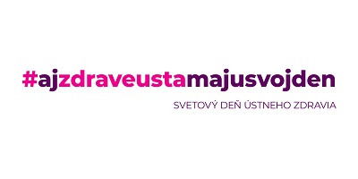 SVETOVÝ DEŇ ÚSTNEHO ZDRAVIA